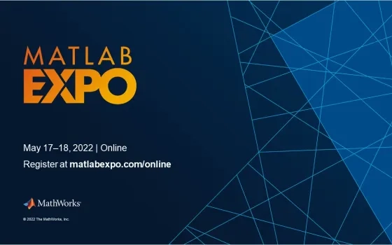 MATLAB EXPO 2022 ONLINE CONFERENCE 