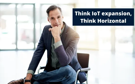 Think IoT expansion, Think Horizontal