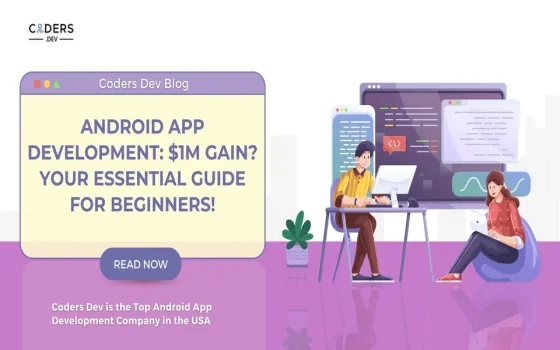 Android App Development: $1M Gain? Your Essential Guide For Beginners!