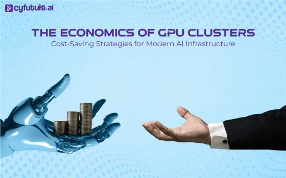 The Economics of GPU Clusters: Cost-Saving Strategies for Modern AI Infrastructure
