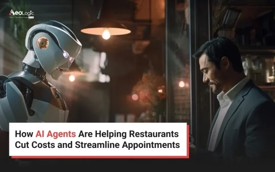 How AI Agents Are Helping Restaurants Cut Costs and Streamline Appointments