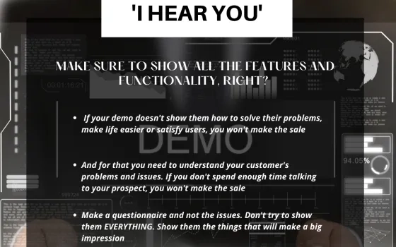 Software Demos that Say, 'I Hear You'