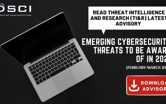 Emerging Cybersecurity Threats to be aware of in 2021 (Feb-March 2021 Advisory)