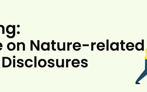 Unpacking: Taskforce on Nature-related Financial Disclosures