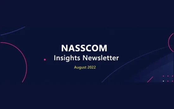 NASSCOM Insights Newsletter-August-22