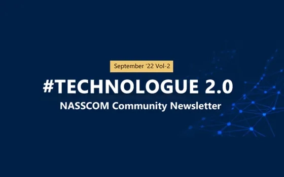 NASSCOM TECHNOLOGUE 2.0-September2022 Vol-2
