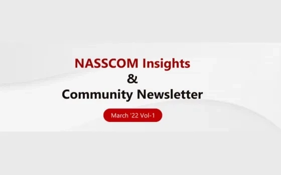 NASSCOM Insights & Community Newsletter March Vol-1
