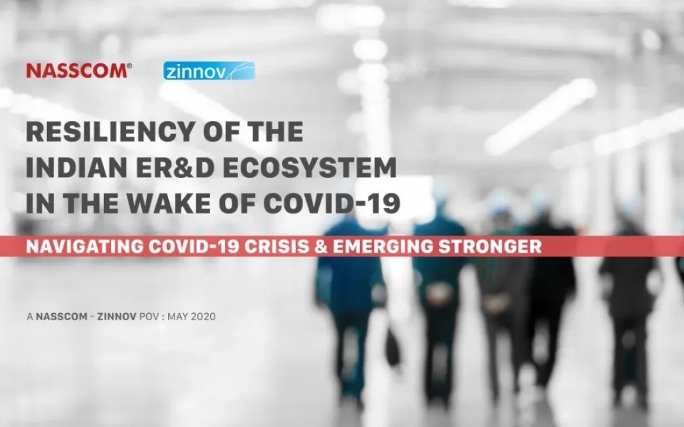 NASSCOM-Zinnov-Resiliency of the Indian ER&D Ecosystem during COVID-19 - May 2020