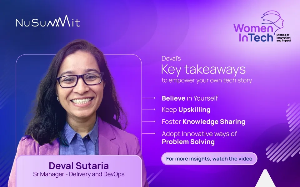 Trailblazing in Tech: Celebrating Women Leaders at NuSummit with their Stories of Innovation and Impact