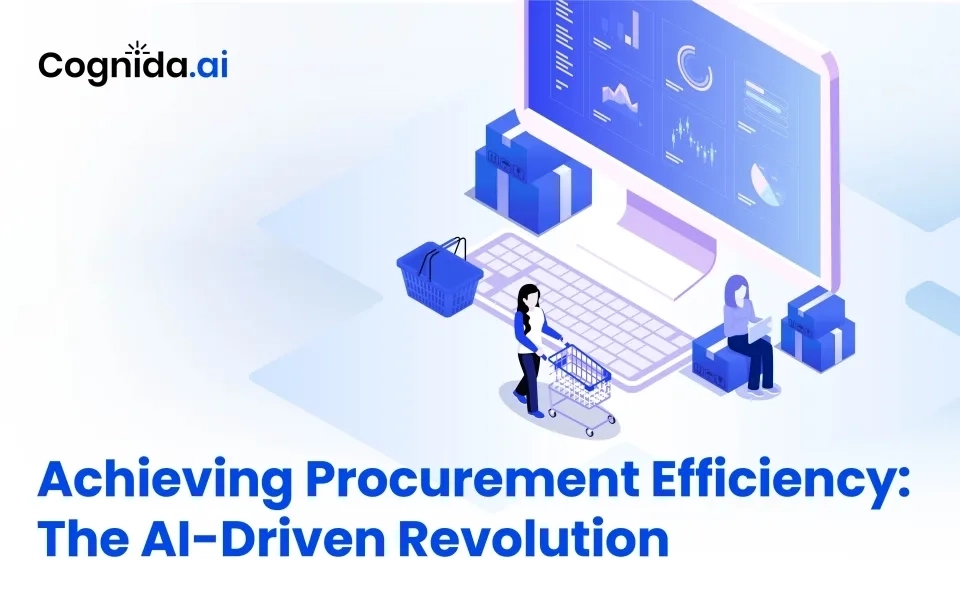 Achieving Procurement Efficiency: The AI-Driven Revolution