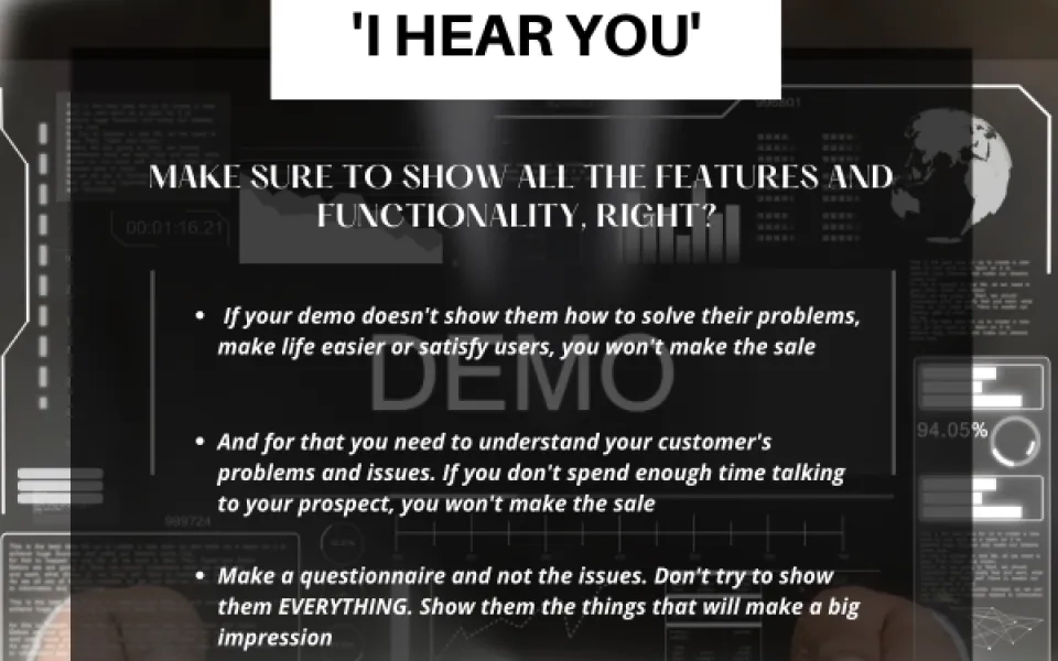 Software Demos that Say, 'I Hear You'