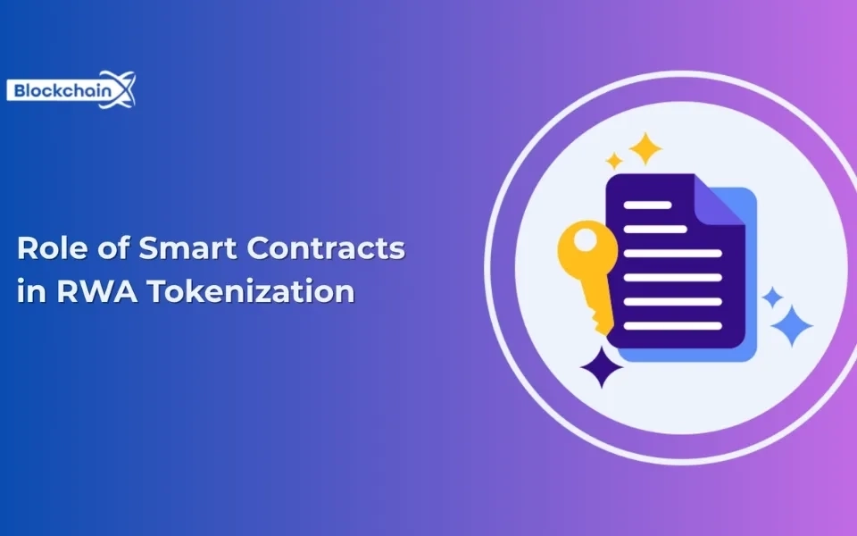 The Role of Smart Contracts in RWA Tokenization