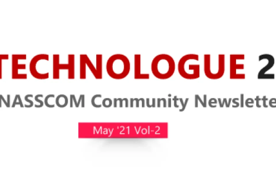 NASSCOM TECHNOLOGUE 2.0 May 2021 Vol-2