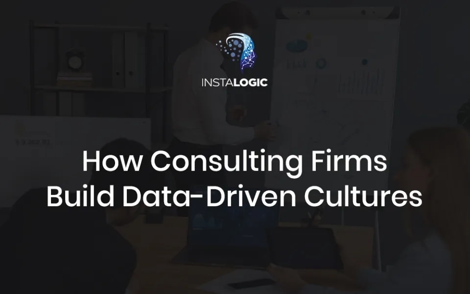 How Consulting Firms Build Data-Driven Cultures