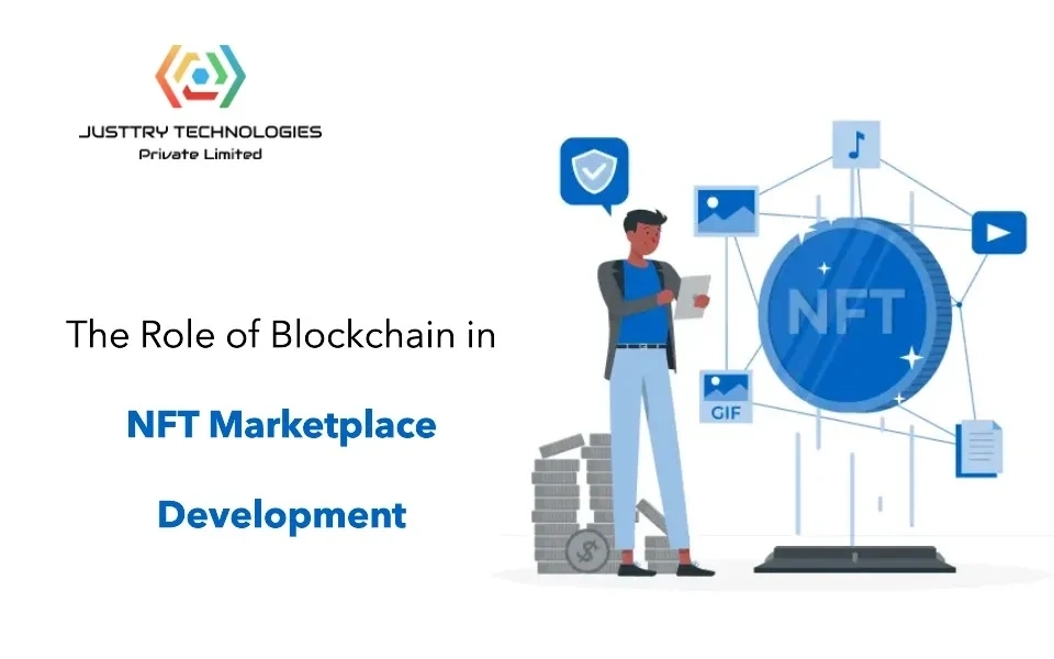 The Role of Blockchain in NFT Marketplace Development