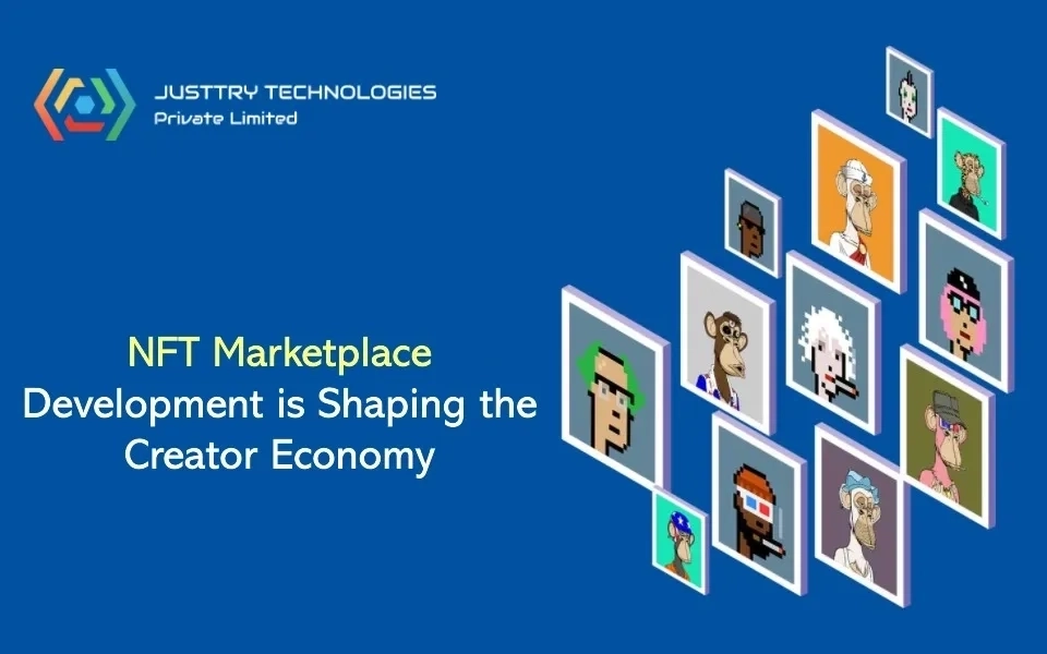 The Future of Digital Art: How NFT Marketplace Development is Shaping the Creator Economy