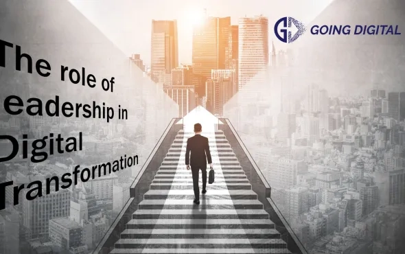 The role of Leadership in Digital Transformation