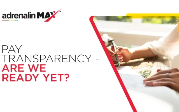 Pay Transparency - Are we ready yet?