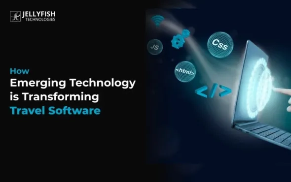 Emerging Tech Shaping Custom Travel Software Solutions