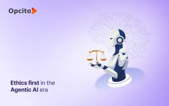 Agentic AI is here and ethics can't be an afterthought