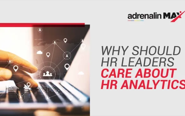 Why should HR leaders care about HR Analytics