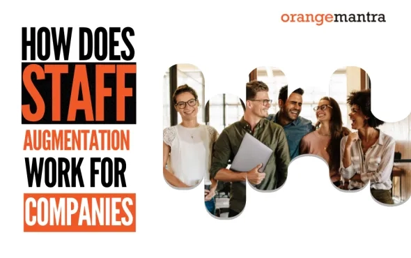 How Does Staff Augmentation Work For Companies