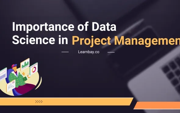 Importance of Data Science in Project Management