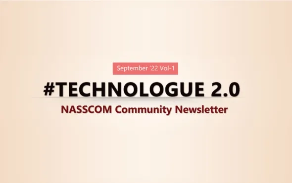 NASSCOM TECHNOLOGUE 2.0-September2022 Vol-1