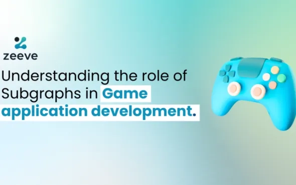 Understanding the role of Subgraphs in gaming application development