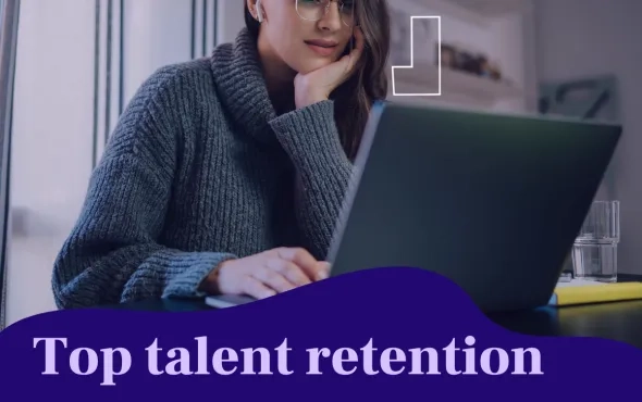 How best to retain your top talent in the next normal
