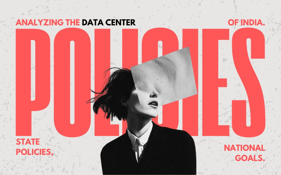 Analysing the Data Centre Policies of India.