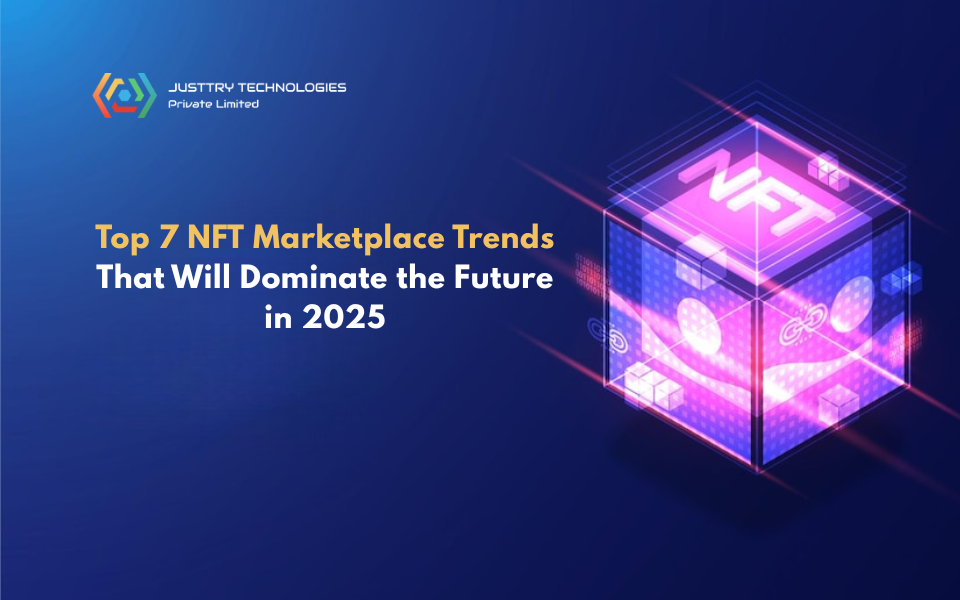 Top 7 NFT Marketplace Trends That Will Dominate 2025
