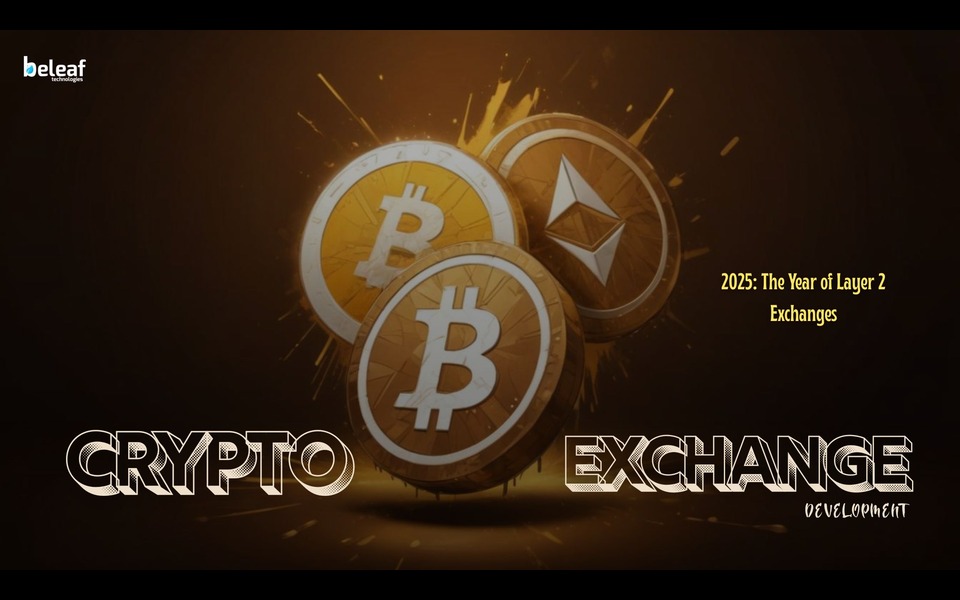 Is Your Crypto Exchange Ready for Layer 2 Adoption in 2025?
