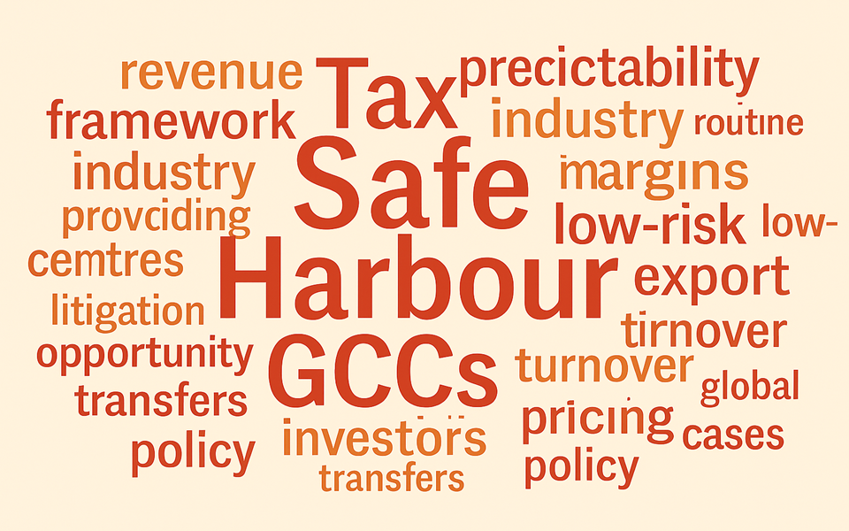 Safe Harbour in Taxation: Serving its Intended Purpose for India’s GCCs
