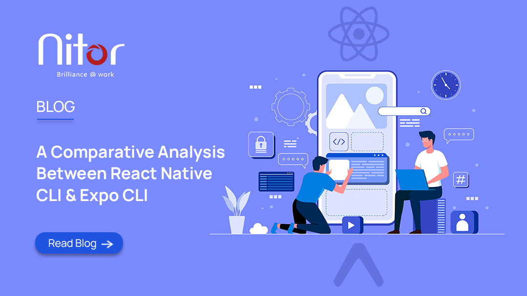 A Comparative Analysis Between React Native CLI & Expo CLI