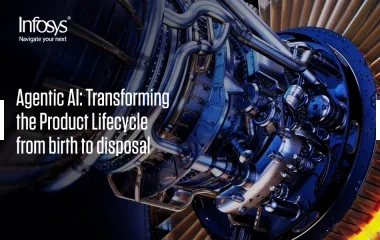 Agentic AI: Transforming the Product Lifecycle from birth to disposal 