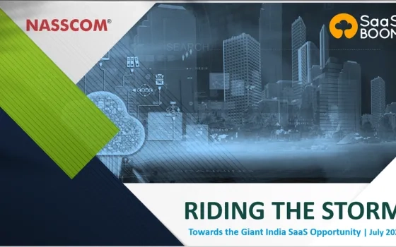 NASSCOM Riding the Storm - Towards the Giant India SaaS Opportunity