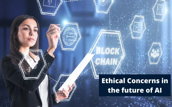 Ethical Concerns in the future of AI