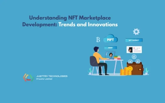 Understanding NFT Marketplace Development: Trends and Innovations