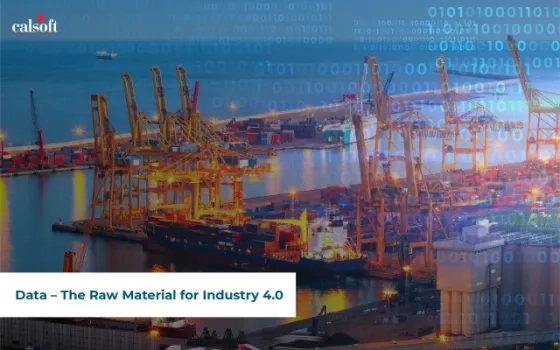 Data – The Raw Material for Industry 4.0