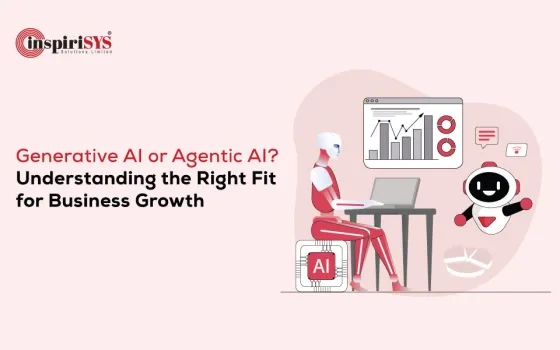 Generative AI or Agentic AI? Understanding the Right Fit for Business Growth