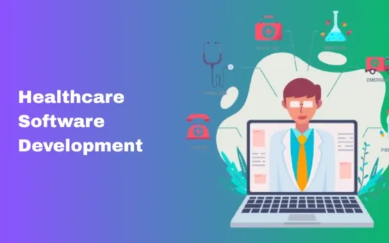 Healthcare Software Development: Trends, Solutions, and Best Practices