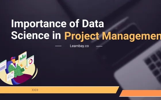 Importance of Data Science in Project Management