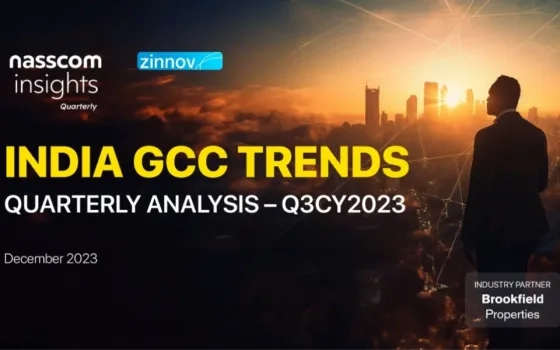 Nasscom-Zinnov India GCC Trends – Quarterly Analysis Q3CY2023