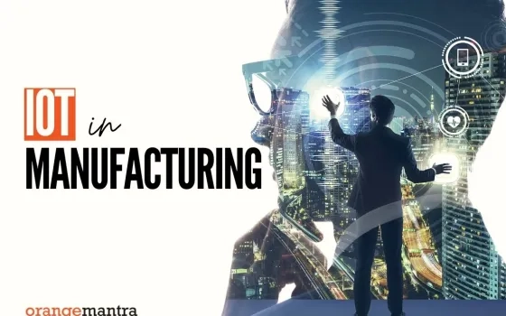 HOW IoT WILL DIGITIZE THE MANUFACTURING INDUSTRY IN 2022