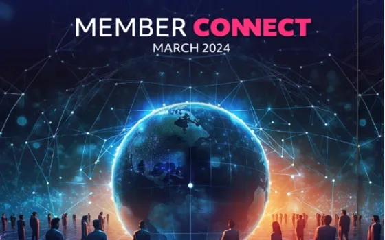 Member Connect Monthly Digest - March 2024