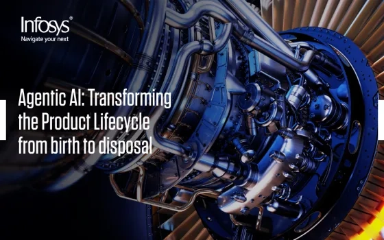 Agentic AI: Transforming the Product Lifecycle from birth to disposal 