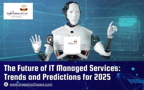 The Future of IT Managed Services: Trends and Predictions for 2025
