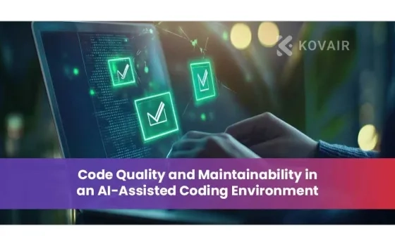 Code Quality and Maintainability in an AI-Assisted Coding Environment