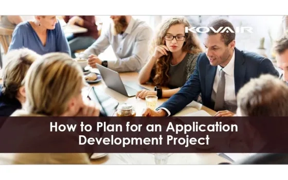 How to Plan for an Application Development Project?